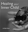 Healing your inner child with hypnosis