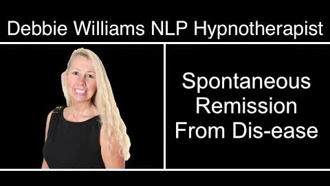 Spontaneous remission from any dis-ease in mind and body